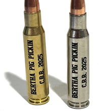 Load image into Gallery viewer, BERTHA PIG PICKIN | 308 WIN Engraved Brass With New Bullet Qty 150 Pcs | Custom Order