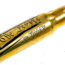 Load image into Gallery viewer, We The People Are Pissed Flag 308 WIN Engraved Brass With New Bullet | Qty 5 Pcs