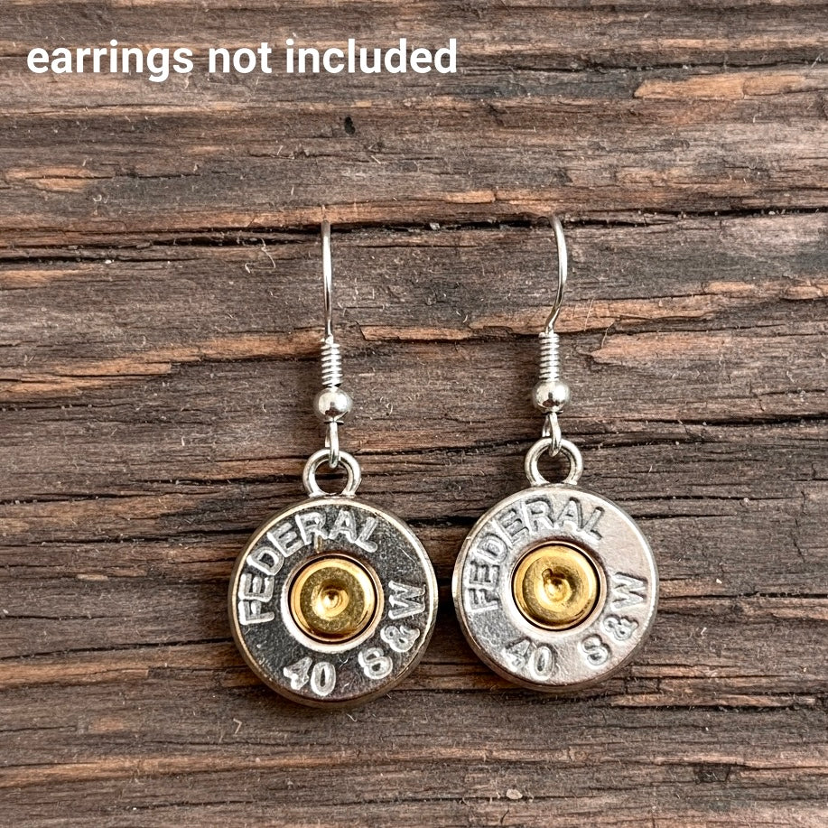 Bullet earrings made from Nickel 40 Smith & Wesson thin cut bullet slices.