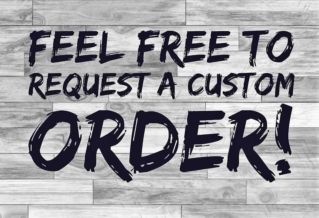 Place A Custom Order